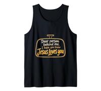 Christian Dear Person Behind Me Jesus Loves You Gift Tank Top