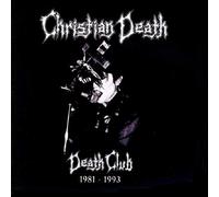 Christian Death - Death Club - Rozz Williams