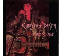 Christian Death - Heretics Alive