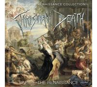 Christian Death - The Dark Age Renaissance Collection, Part 1, The Renaissance