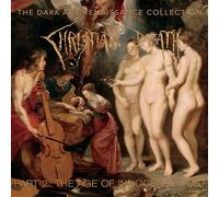 Christian Death - The Dark Age Renaissance Collection, Part 2, The Age Of Innocence Lost