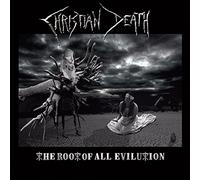 Christian Death - The Root Of All Evilution [VINYL]