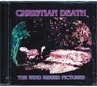 Christian Death - Wind-Kissed Pictures