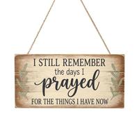 Christian Decor for Home I Still Remember The Days I Prayed Wall Decor Rustic Bible Verse Sign Scripture Printed Wood Sign Wall Art Religious Gifts Faith Based Gifts