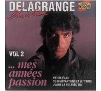 Christian Delagrange - Mes Annees Passions... Vol 2