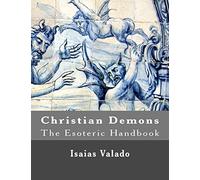 Christian Demons (The Esoteric Handbook)