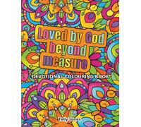Christian Devotional Colouring Book for Women & Teens: Inspirational Bible Verse Colouring Pages with Scripture Art for Faith, Relaxation & Prayer