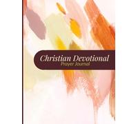 Christian Devotional Prayer Journal: Daily Reflection Notebook for Women