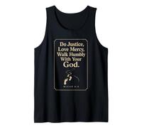 Christian Do Justice Love Mercy Walk Humbly Micah 6:8 Gift Tank Top