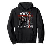Christian - Do Not Pray For An Easy Life - Knight Templar Pullover Hoodie