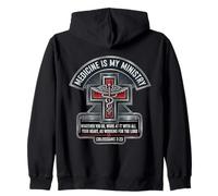 Christian Doctor Medicine Is My Ministry Bible Verse Medical Zip Hoodie