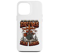 Christian Drummer Me And My Drums We Will Serve The Lord Case for iPhone 13 Pro Max
