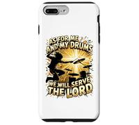 Christian Drummer Me And My Drums We Will Serve The Lord Case for iPhone 7 Plus/8 Plus
