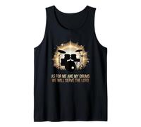 Christian Drummer Me and My Drums We Will Serve The Lord Tank Top