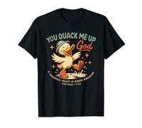 Christian Duck You Quack Me Up God Proverbs 17:22 T-Shirt