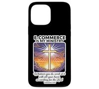 Christian E-Commerce Is My Ministry Specialist Professional Case for iPhone 13 Pro Max