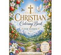 Christian Easter Coloring Book for Adults: Faith-Inspired Designs for Relaxation and Reflection