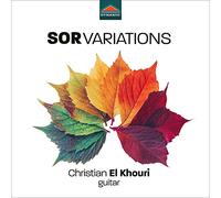 Christian El Khouri - Fernando Sor: Variations