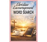 Christian Encouiragement wordsearch puzzle book: Word searches with easy to read print about Christian encouragement,Scripture themes,Bibilical ... for vacation,Holidays and Free times.