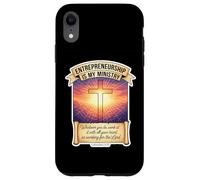 Christian Entrepreneur Entrepreneurship Is My Ministry Jesus Case for iPhone XR