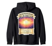 Christian Entrepreneur Entrepreneurship Is My Ministry Jesus Zip Hoodie