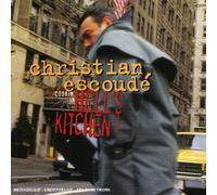 Christian Escoudé - Cookin'' in Hells Kitchen
