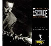 Christian Escoude With Strings - Plays Django Reinhardt