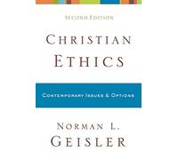 Christian Ethics: Contemporary Issues and Options