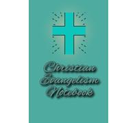 Christian Evangelism Notebook