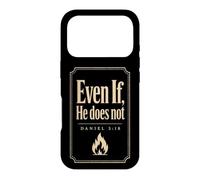 Christian Even If He Does Not Bible Verse Gift Case for iPhone 17 Pro