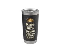 Christian Every Knee Shall Bow Christ is Lord Gift Stainless Steel Insulated Tumbler
