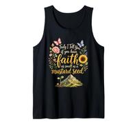 Christian Faith As Small As A Mustard Seed Matthew 17:20 Tank Top