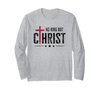 Christian Faith Bible No King But Christ Cross Jesus Is King Long Sleeve T-Shirt