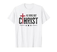Christian Faith Bible No King But Christ Cross Jesus Is King T-Shirt
