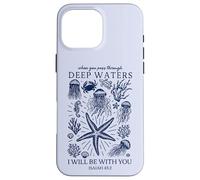 Christian Faith Deep Ocean Waters Isaiah 43 2 Scripture Case for iPhone 16 Pro Max