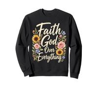 Christian Faith God Over Everything Floral Gift Sweatshirt
