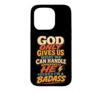 Christian Faith Humor God Only Gives Us What We Handle Gift Case for iPhone 15 Pro