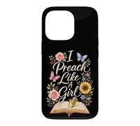 Christian Faith I Preach Like A Girl Gift Case for iPhone 13 Pro