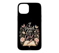 Christian Faith I Preach Like A Girl Gift Case for iPhone 15 Plus