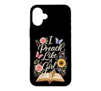 Christian Faith I Preach Like A Girl Gift Case for iPhone 16 Plus