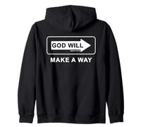 Christian Faith Inspirational Reminder - God Will Make a Way Zip Hoodie