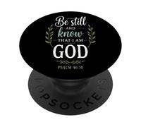 Christian Faith Know God Psalm 46:10 PopSockets Adhesive PopGrip