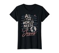 Christian Faith Message All The World Needs is Jesus Value Graphic T-Shirt, Women, Black, M