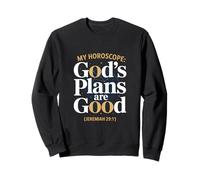 Christian Faith My Horoscope God's Plans Sweatshirt