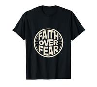 Christian Faith Over Fear Bold Bible Verse T-Shirt