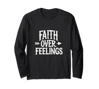 Christian Faith Over Feelings Long Sleeve T-Shirt