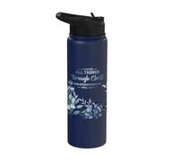 Christian Faith Philippians 4:13 All Things Through Christ Stainless Steel Insulated Water Bottle