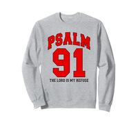 Christian Faith, Psalm 91 The Lord Is My Refuge - Sports Fan Sweatshirt