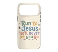 Christian Faith Run to Jesus He Will Never Let You Go Case for iPhone 17 Pro Max