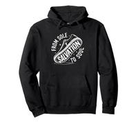 Christian Faith Salvation From Sole To Soul Jesus Pullover Hoodie